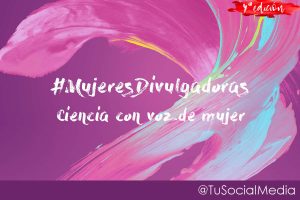 #mujeresdivulgadoras