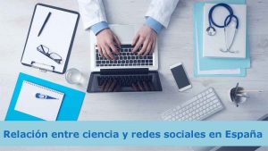 Ciencia y redes sociales en España