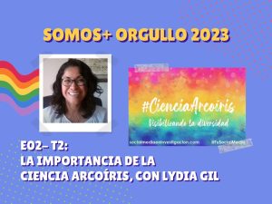 Somos+ Orgullo con Lydia GIl